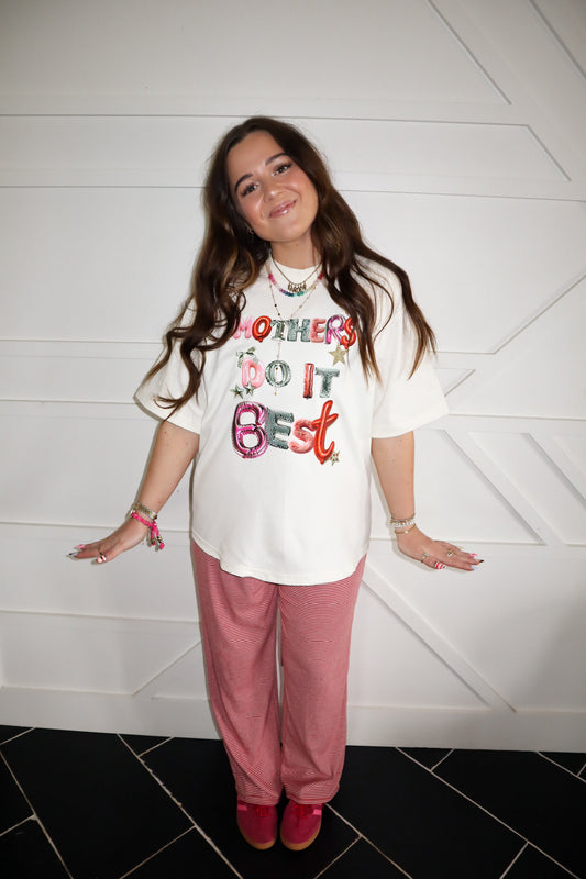 Mothers Do It Best Tee