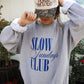 Collab Slow Sundays Crewneck